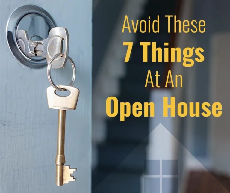 Real Estate: Avoid These 7 Things at an Open House