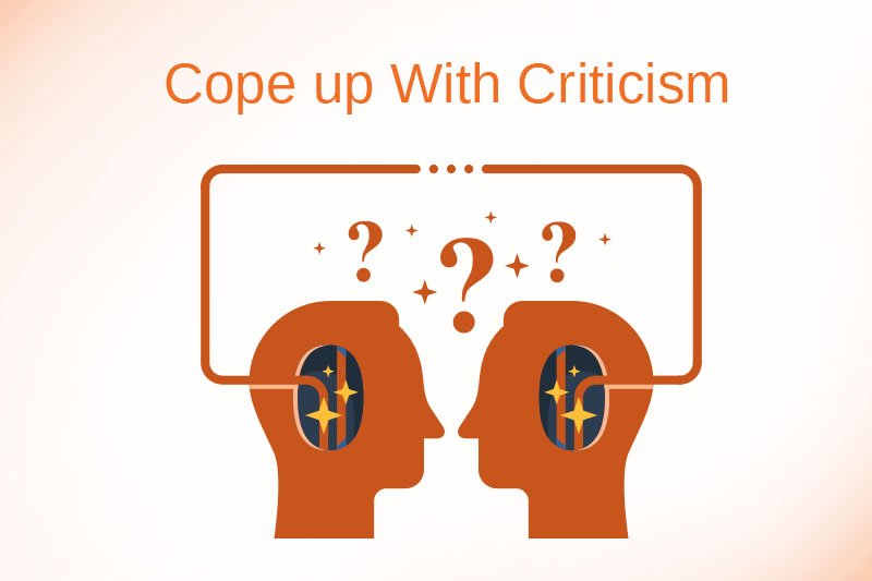 Cope up With Criticism