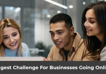 what's the biggest challenge for most businesses when going online