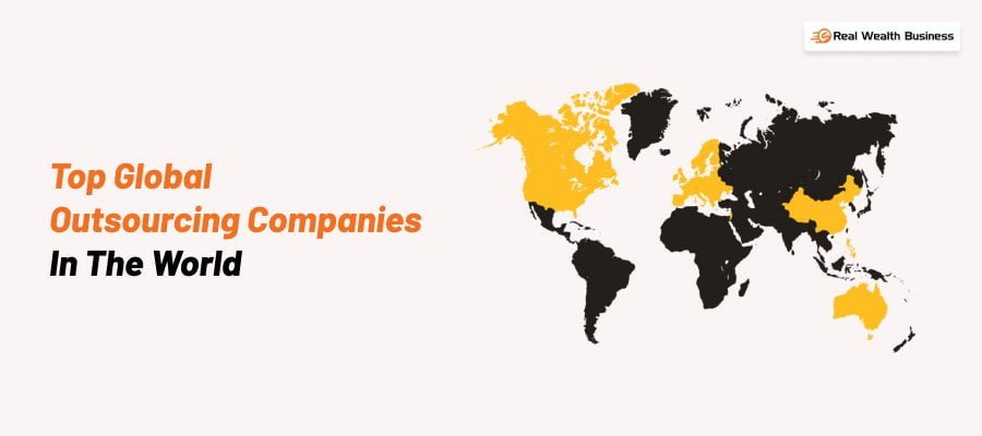 Top Global Outsourcing Companies In The World.