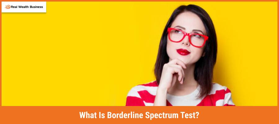What Is Borderline Spectrum Test