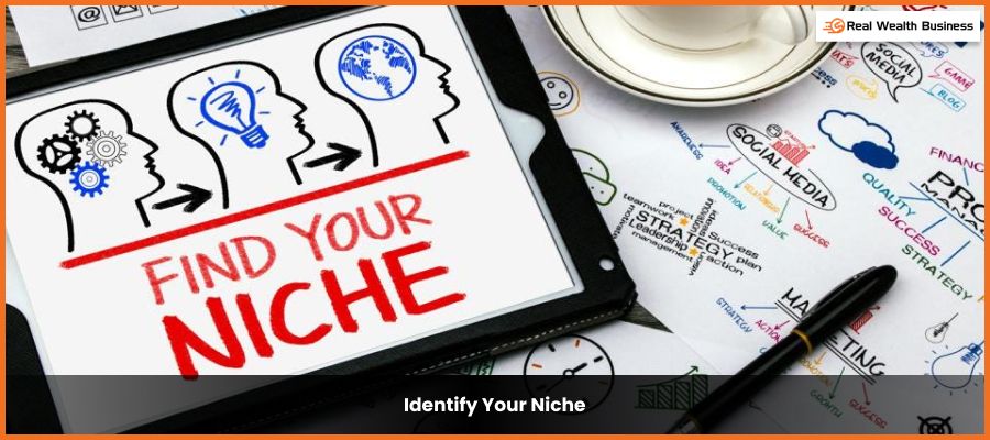 Identify Your Niche 