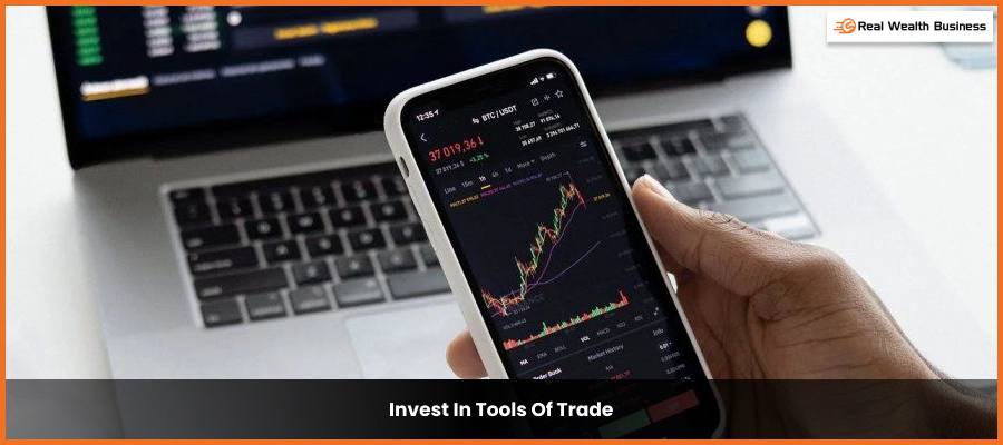 Invest In Tools Of Trade