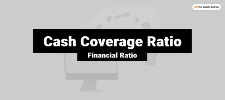 What Is Cash Coverage Ratio? How To Calculate It?