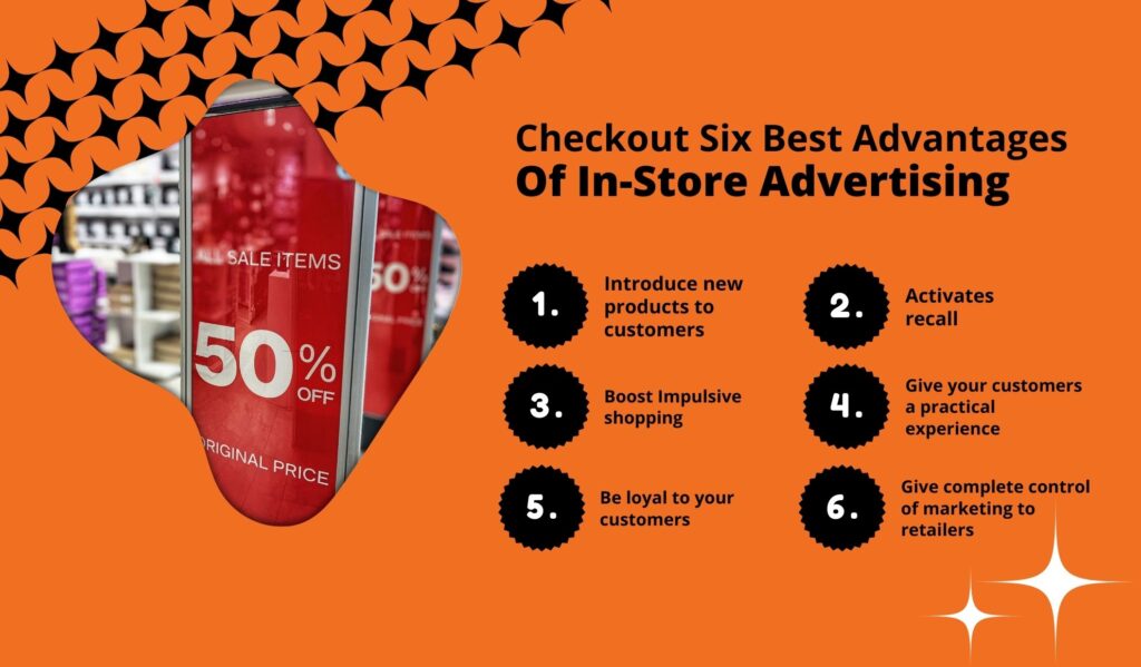 Checkout Six Best Advantages Of In-Store Advertising