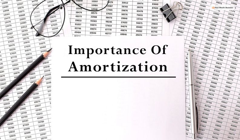 Importance Of Amortization