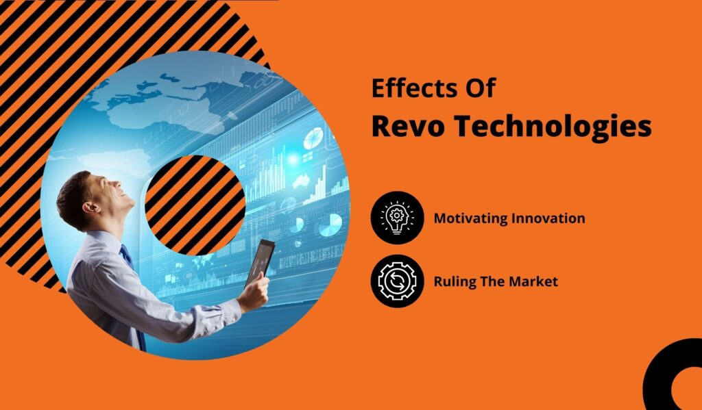 Effects Of Revo Technologies