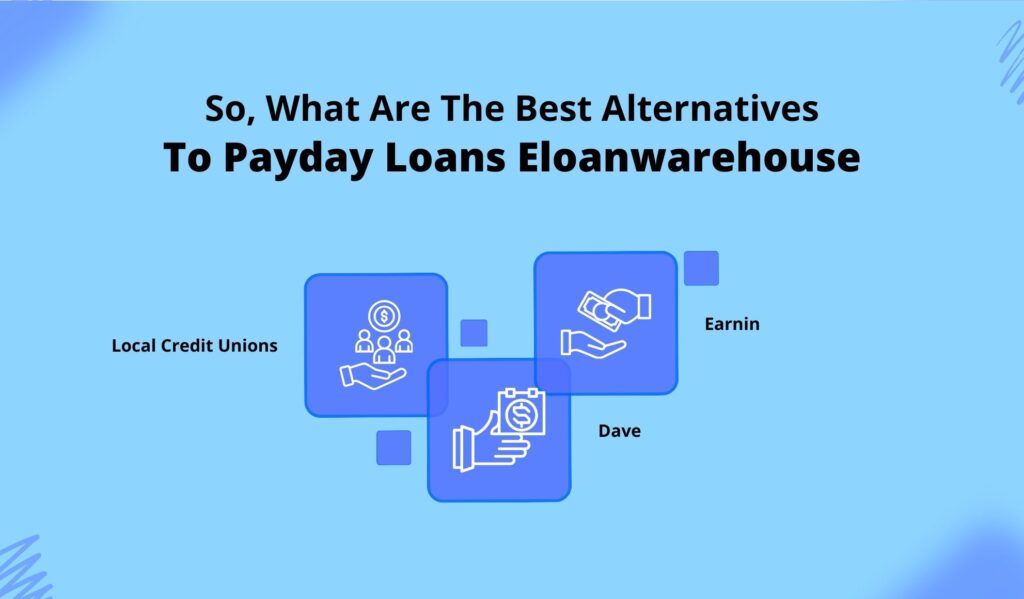 So, What Are The Best Alternatives To Payday Loans Eloanwarehouse